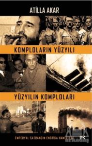 Komploların Yüzyılı Yüzyılın Komploları - Profil Kitap