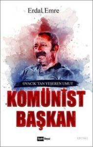 Komünist Başkan - Siyah Beyaz Yayınları