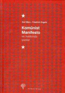 Komünist Manifesto ve Hakkında Yazılar - Yordam Kitap
