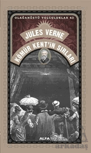 Kömür Kent’İn Sırları - Alfa Yayınları