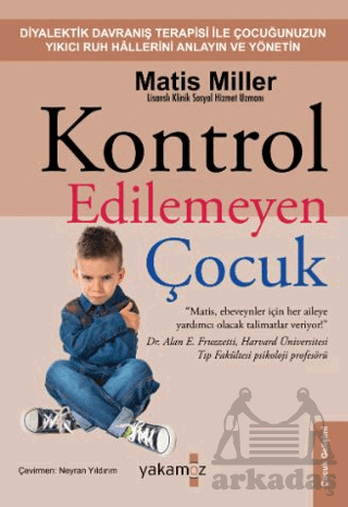 Kontrol Edilemeyen Çocuk - Yakamoz Yayınevi