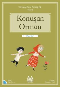 Konuşan Orman - Arkadaş Yayınevi