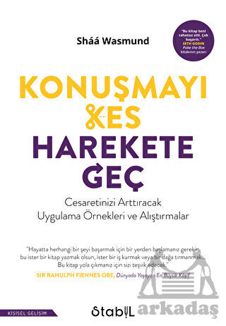 Konuşmayı Kes, Harekete Geç - Stabil Kitap