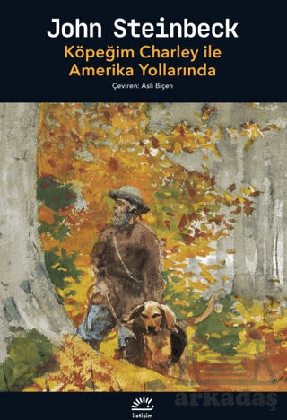Köpeğim Charley İle Amerika Yollarında - İletişim Yayınevi