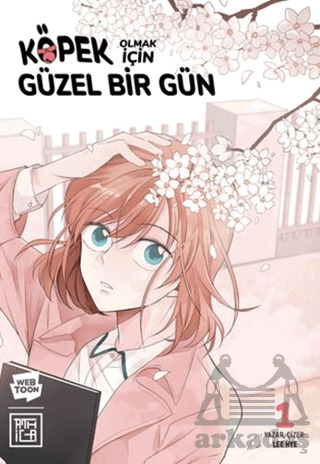 Köpek Olmak İçin Mükemmel Bir Gün 1 - Athica Yayınları