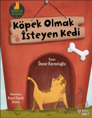Köpek Olmak İsteyen Kedi - Masalperest