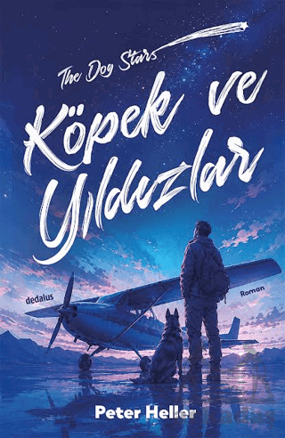 Köpek Ve Yıldızlar - Dedalus Kitap