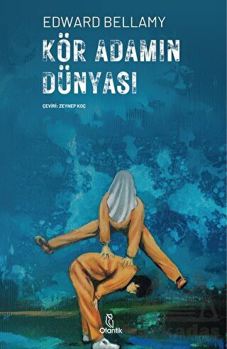 Kör Adamın Dünyası - Otantik Kitap