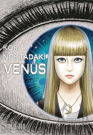 Kör Noktadaki Venüs - 1