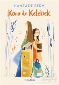 Kora İle Kelebek - Tudem Yayınları