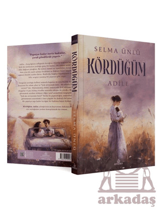 Kördüğüm: Adile - 2