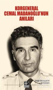 Korgeneral Cemal Madanoğlu'nun Anıları - Kaynak Yayınları