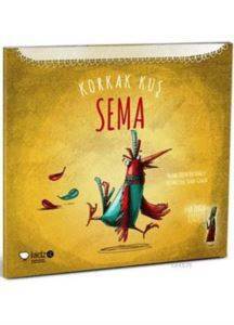 Korkak Kuş Sema; +3 Yaş - Redhouse Yayınları