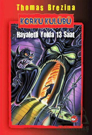 Korku Kulübü 1; Hayaletli Yolda 13 Saat - Beyaz Balina Yayınları