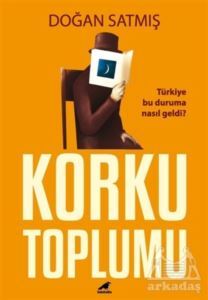 Korku Toplumu - Kara Karga Yayınları