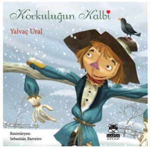 Korkuluğun Kalbi - Marsık Kitap