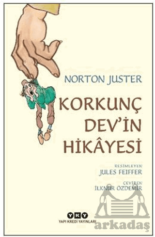 Korkunç Dev’İn Hikâyesi - Yapı Kredi Yayınları