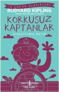 Korkusuz Kaptanlar; Kısaltılmış Metin - İş Bankası Kültür Yayınları
