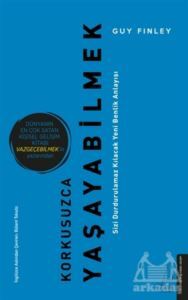 Korkusuzca Yaşayabilmek - Destek Yayınları