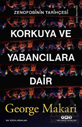 Korkuya Ve Yabancılara Dair - Yapı Kredi Yayınları