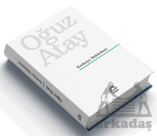 Korkuyu Beklerken (Ciltli Özel Baskı) - İletişim Yayınevi