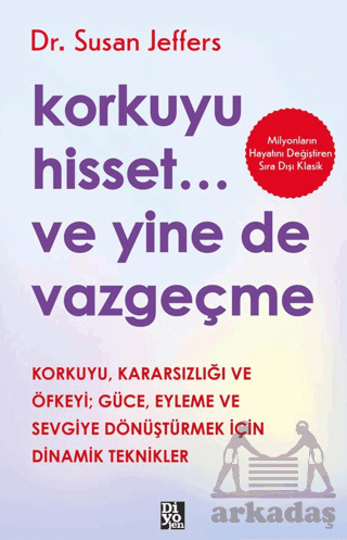 Korkuyu Hisset... Ve Yine De Vazgeçme - Diyojen Yayıncılık