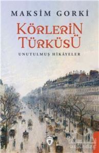 Körlerin Türküsü - 1