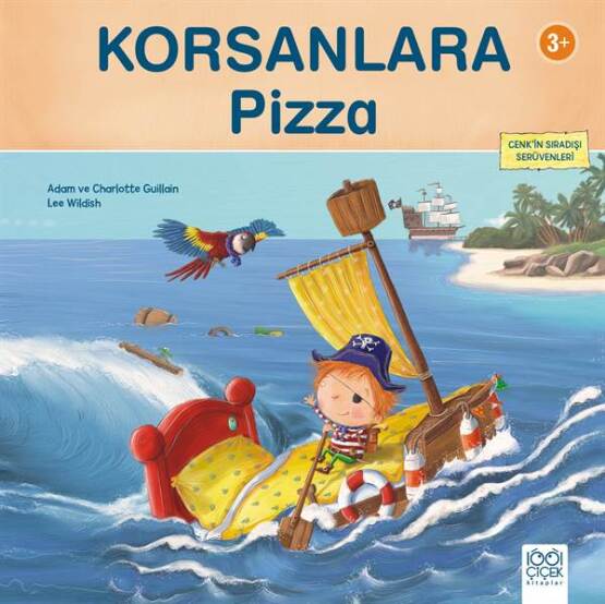 Korsanlara Pizza - Cenk'in Sıradışı Serüvenleri - 1