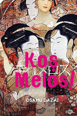 Koş Melos! - Fol Kitap