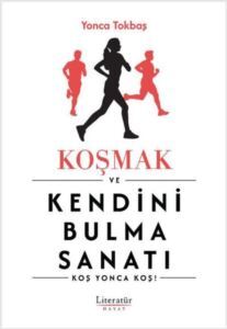 Koşmak Ve Kendini Bulma Sanatı - 1