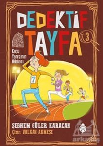Koşu Yarışının Hilebazı - Dedektif Tayfa 3 - Uğurböceği Yayınları