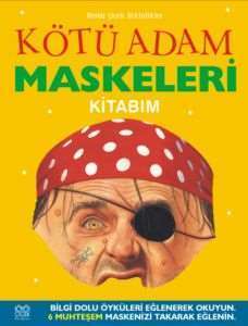 Kötü Adam Maskeleri Kitabım - 1001 Çiçek Kitaplar