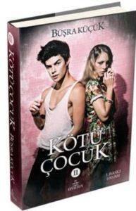 Kötü Çocuk - II (Ciltli) - Ephesus Yayınları