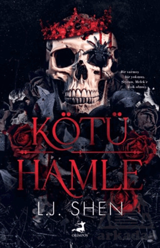 Kötü Hamle - Kötüler Cemiyeti 1 - Olimpos Yayınları