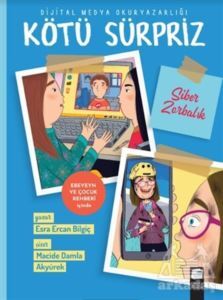 Kötü Sürpriz - Dijital Medya Okuryazarlığı - 1