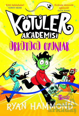 Kötüler Akademisi: Ürkütücü Oyunlar - Parola Çocuk
