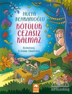 Kötülük Cezasız Kalmaz - Eksik Parça Yayınları