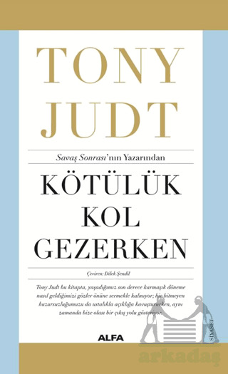 Kötülük Kol Gezerken - Alfa Yayınları