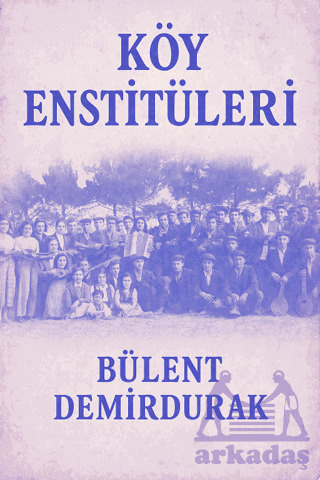 Köy Enstitüleri - 1