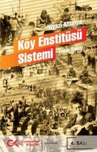 Köy Enstitüsü Sistemi - Cumhuriyet Kitapları