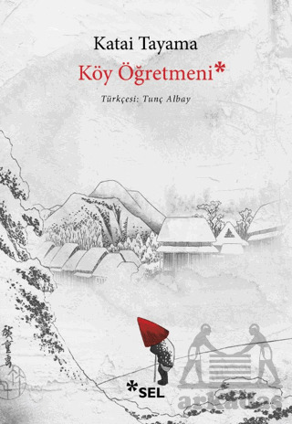 Köy Öğretmeni - Sel Yayıncılık