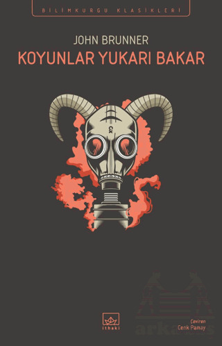 Koyunlar Yukarı Bakar-Bilimkurgu Klasikleri - İthaki Yayınları