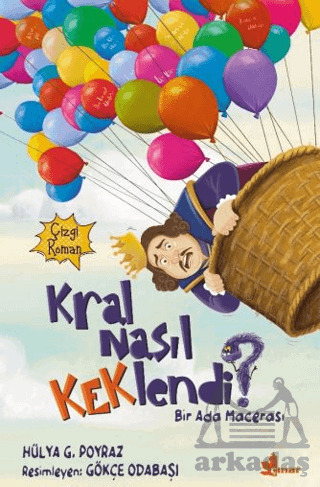 Kral Nasıl Keklendi? - Çınar Yayınları