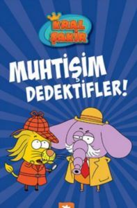 Kral Şakir 9 - Muhtişim Dedektifler! - Eksik Parça Yayınları