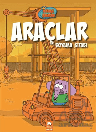 Kral Şakir-Araçlar-Boyama Kitabı, Clz - Eksik Parça Yayınevi
