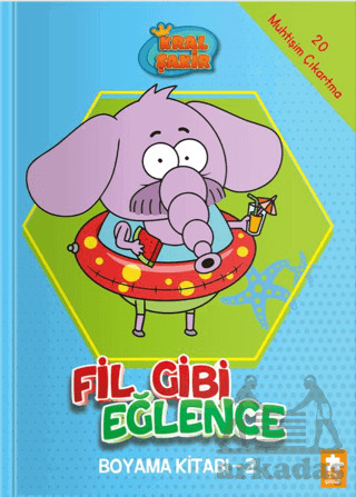 Kral Şakir - Fil Gibi Eğlence Boyama Kitabı- 2 - Eksik Parça Yayınları