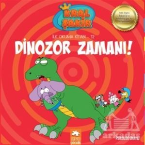 Kral Sakir İlk Okuma -12- Dinozor Zamanı (Ekp) - 1