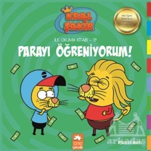 Kral Sakir İlk Okuma -19- Parayı Ogreniyorum (Ekp) - Eksik Parça Yayınları