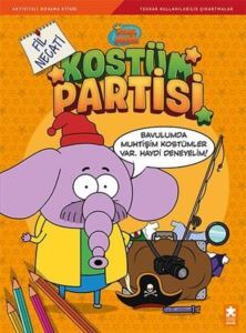 Kral Şakir Kostüm Partisi - Fil Necati - Eksik Parça Yayınları