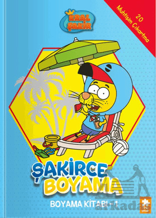 Kral Şakir - Şakirce Boyama Kitabı - 1 - Eksik Parça Yayınları